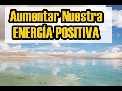 8 maneras de elevar su vibración o su energía positiva Gran Hermandad