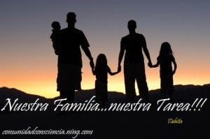 Nuestra Família…nuestra Tarea – La tristeza , la responsabilidad y nosotros por Tahita