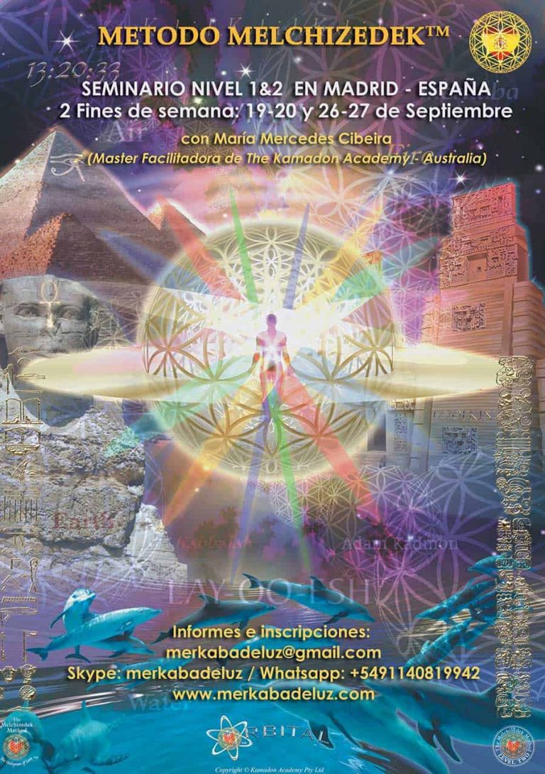 RECORDATORIO Método Melchizedek™  Seminario Nivel 1&2 con María Mercedes Cibeira, 19-20 y 26-27 Septiembre 2015, en Madrid España