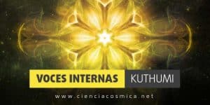 Voces Internas | Kuthumi