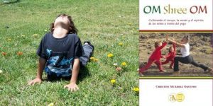 Yoga y niños: Para ayudarles a crecer desde dentro consciente y saludablemente. Entrevista a la experta Christine McArdle