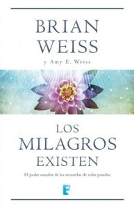 Los Milagros Existen (PDF) brian weiss