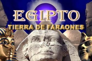Civilizaciones antiguas – Egipto, Tierra de Faraones