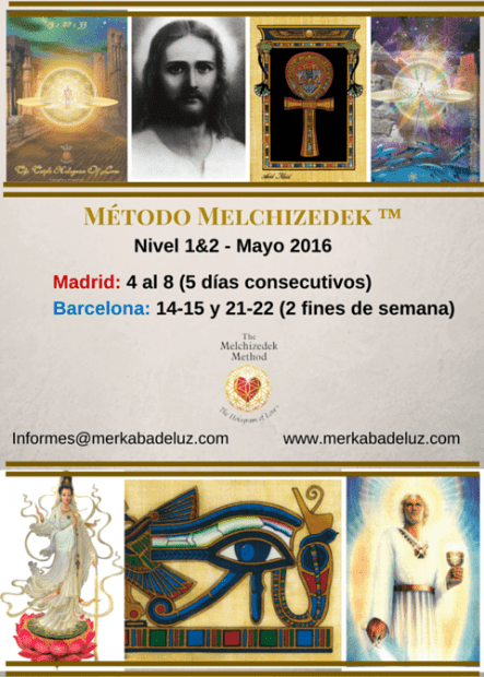 20160224_metodo_melchizedek_madrid_barcelona_mayo_2016
