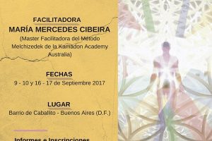 Seminario Método Melchizedek ™ Nivel 1&2 con María Mercedes Cibeira, septiembre del 9 al 10 y del 16 al 17, Buenos Aires