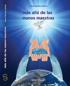 20180122 jorge id137371 mam libro mas alla manos maestras - Presentación del libro: "Más allá de las manos maestras",por Marisa Sánchez Lastras - hermandadblanca.org
