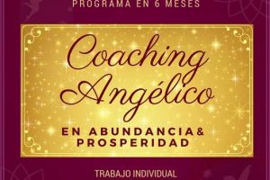 Coaching Angélico en Abundancia & Prosperidad – A Distancia o Presencial en Ciudad de México – Mayo 2018